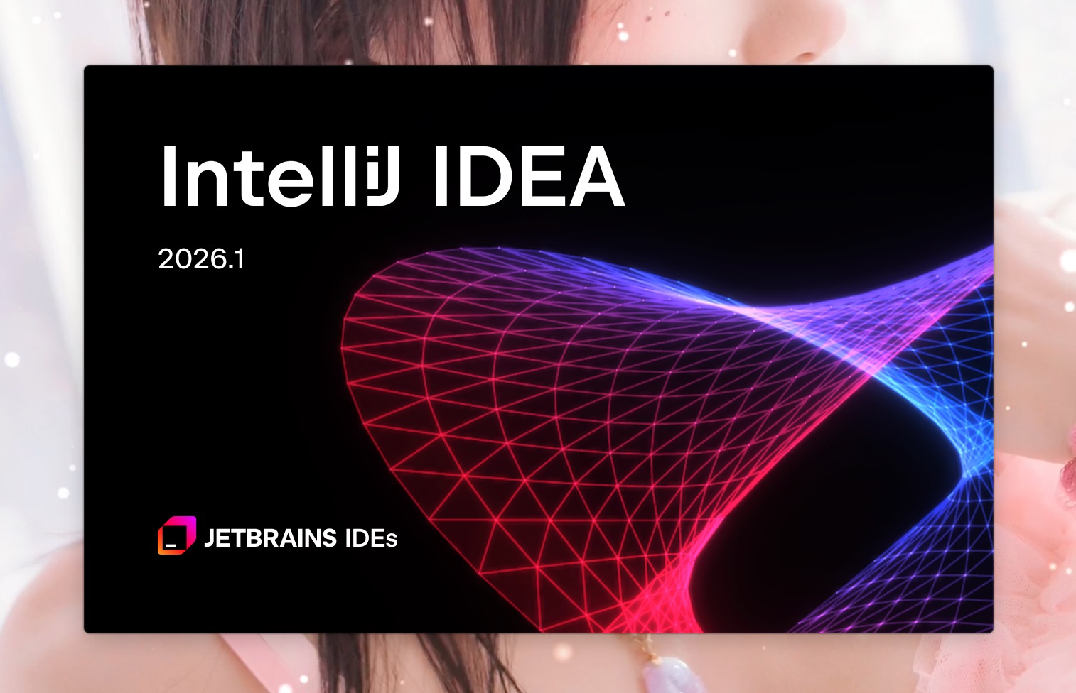 IntelliJ IDEA 2026 for mac(Java语言开发集成环境) 2026.1 中文激活版